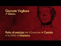 Video delle Giornate Virgiliane (quarta edizione) - Patto di Amicizia tra Mantova e Centola