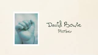 Watch David Bowie Mother video