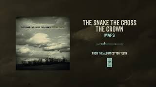 Watch Snake The Cross The Crown Maps video