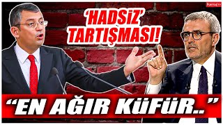 Özgür Özel ile Mahir Ünal arasında 'hadsiz' tartışması! \