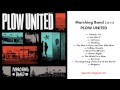 Plow United - Marching Band (2013) Full