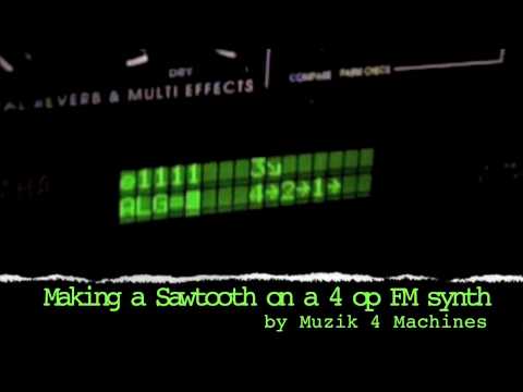 Tutorial: Making a sawtooth bass on a 4 op FM synth (TX81z)