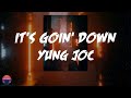 Yung Joc - It's Goin' Down (feat. Nitti) (Lyrics Video)