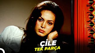 Çile | Türkan Şoray - Ediz Hun Eski Türk Filmi  İzle