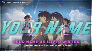 Your Name 4K Love Twixtor Part 4 Kimi No Nawa Clips For Editing Download Link In Description.