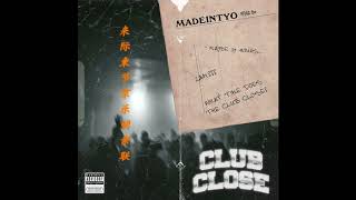 Watch Madeintyo Club Close video