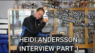 When Will Heidi Andersson Return To Armwrestling?? Heidi Andersson Interview 2020