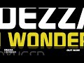 Video Dezza - I Wonder (Original Mix)