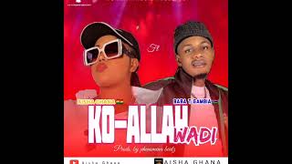 Baba T Ft Aisha Ghana Ko Allah Wadi New Single
