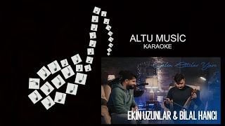 Ekin Uzunlar & Bilal Hancı - Gelin Ettiler Yari | Karaoke