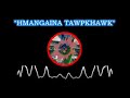 Hmangaina tawpkhawk | Hmar gospel soundtrack Hmangaina tawpkhawk | Hmar gospel soundtrack