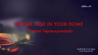 Install God in your Home #ChinmayaMission #Motivation