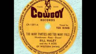 Watch Bill Haley Too Many Parties Too Many Pals video