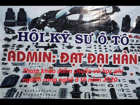 Tham khảo điểm chuẩn và học phí ngành công nghệ ô tô năm 2021