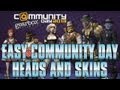 [OLD] Borderlands 2 - EASY COMMUNITY DAY HEADS AND SKINS (GET THEM ALL IN 1 HOUR)
