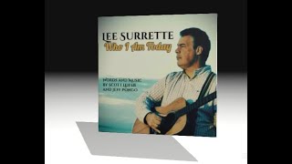 Who I Am Today - Lee Surrette 2021 Lyric Video