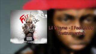 Watch Lil Wayne I Feel Good video