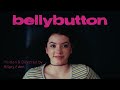 Bellybutton - Trailer – 2023 Wyoming International Film Festival