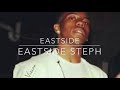 Eastside Steph - Eastside