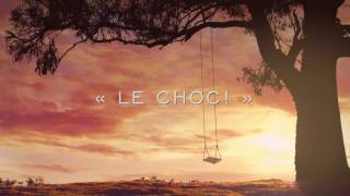 LE CHOC !