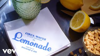 Circa Waves Ft. Alfie Templeman - Lemonade