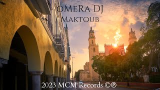 oMeRa DJ - Maktoub
