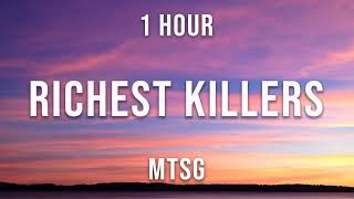 MTSG - Richest Killers - 1 Hour Version - Bass money fancy clothes - TikTok song