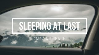 Watch Sleeping At Last Amazing Grace video