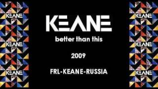 Watch Keane Better Than This video