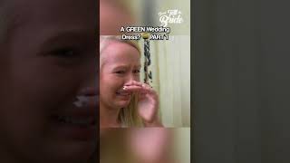 A Green Wedding Dress? Part 1