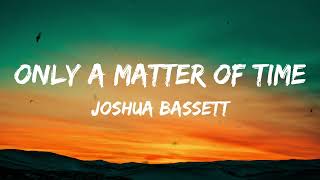 Only A Matter Of Time Lyrics