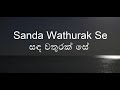 Sanda Wathurak Se Karaoke Without Voice English Sinhala Lyrics