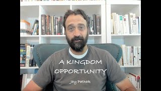 A Kingdom Opportunity