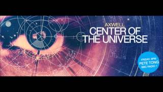 Watch Axwell Center Of The Universe Ft Magnus Carlsson video
