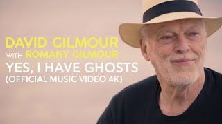 Watch David Gilmour Yes I Have Ghosts video