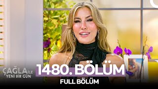 Çağla Ile Yeni Bir Gün 1480. Bölüm