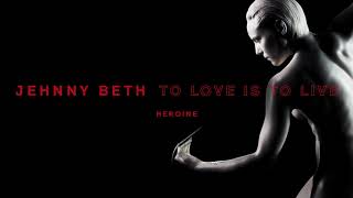 Watch Jehnny Beth Heroine video