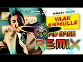 Yaar Anmulle Dj Remix Hard Bass | Sharry Mann | Vibration Mix | Dj Parveen Saini Mahendergarh