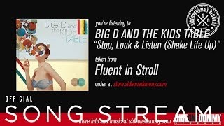Watch Big D The Kids Table Stop Look Listen shake Life Up video
