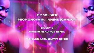 Watch Promonova My Soldier feat Janine Johnson video