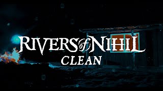 Rivers Of Nihil - Clean