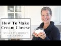 How to Make Cream Cheese | Simple & Only 1 Ingredient