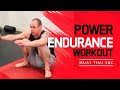 Muay Thai Workout - Power Endurance Routine: Donees