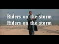 THE DOORS "Riders on the storm" + Lyrics