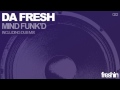 Da Fresh - Mind Funk'd (Original Mix)