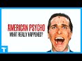 American Psycho Ending Explained: What Really Happened?