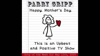 Watch Parry Gripp Happy Mothers Day video