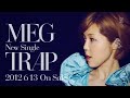 TRAP / MEG (Promotional edit)