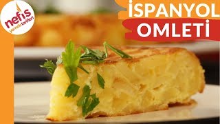 EFSANE İspanyol Omleti Nasıl Yapılır? (Tortilla de Patatas)