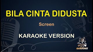 Bila Cinta Didusta - Screen ( Karaoke Dangdut Koplo ) Taz Musik Karaoke Bila Cinta Didusta - Screen ( Karaoke Dangdut Koplo ) Taz Musik Karaoke